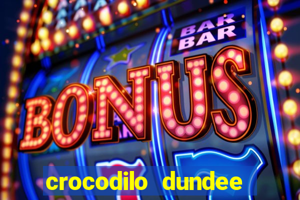 crocodilo dundee filme completo dublado